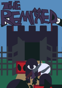 THE REMIXED - Forsaken typa game where you...