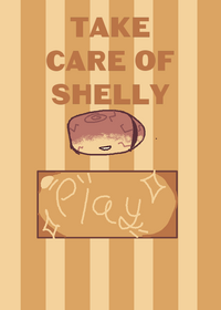 Take care of Shelly!