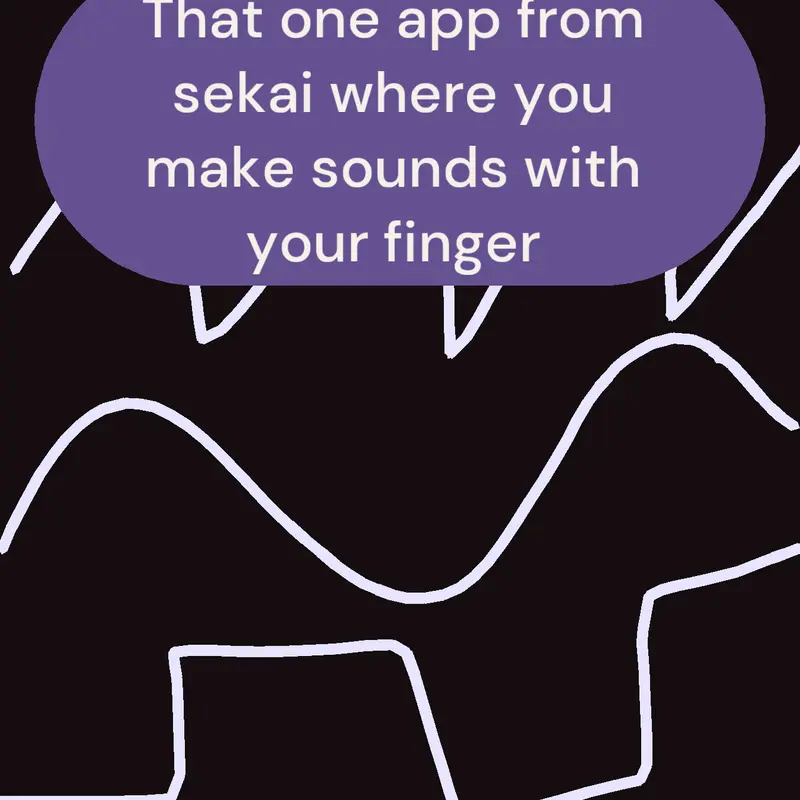 That game where you touch to make sounds by @phlox_follows_everyone