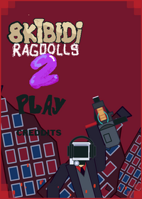 Skibidi ragdolls 2 tsm2 itechambafreegigachad...