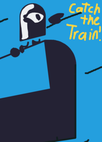 Catch the Train!
