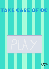 Take care of oc!