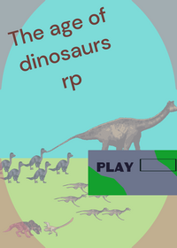 The age of dinosaurs rp