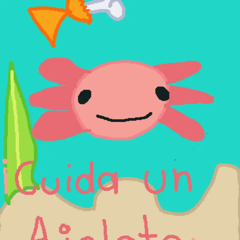 ¡Cuida un ajolote 🐟🩷🍥! by @Eucaliptus