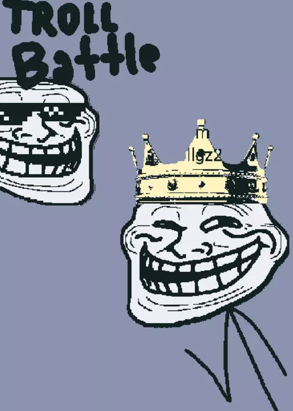 Better trollface battle by @trollgz21_official
