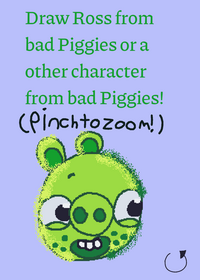 Draw Ross from bad piggies in your style