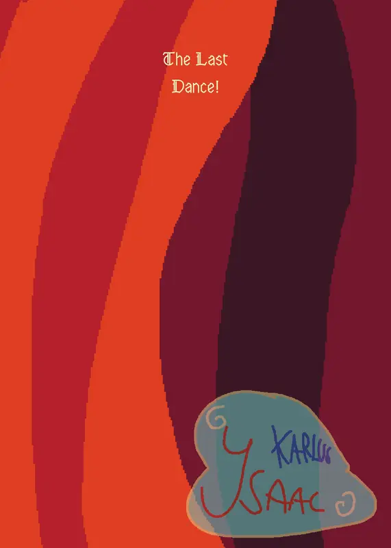 The Last Dance by @talvez_KiaRLUS_OFC