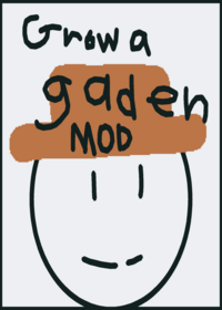 Grow a garden but modded(crazy)