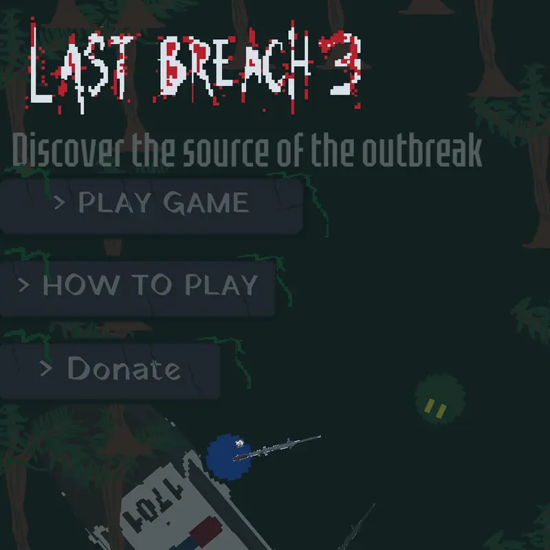 LAST BREACH 3 by @_CAT_DEV_