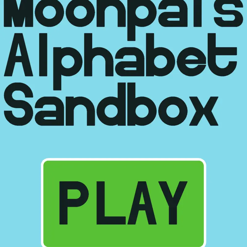 Moonpal’s Alphabet Sandbox! by @XxMoonpalxX