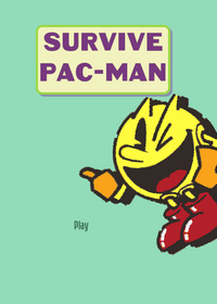 Survive Pac-Man