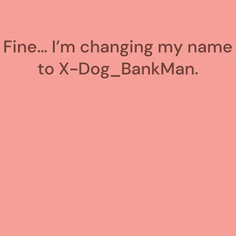 Game by @X-Dog_BankMan