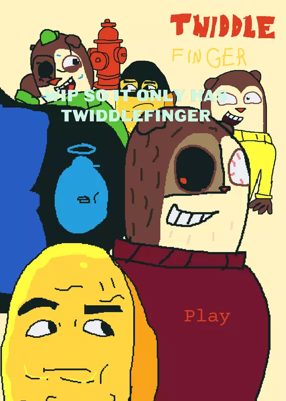 Twiddlefinger Simulator by @TheCoolioGuy