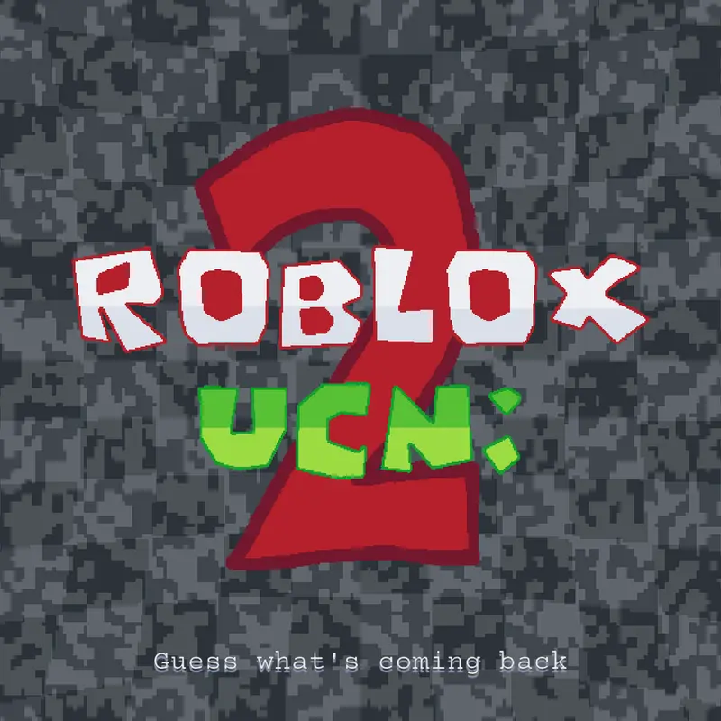 roblox ucn: 2 teaser by @probability_