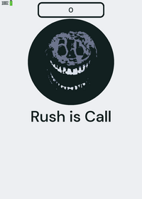 Rush is Call