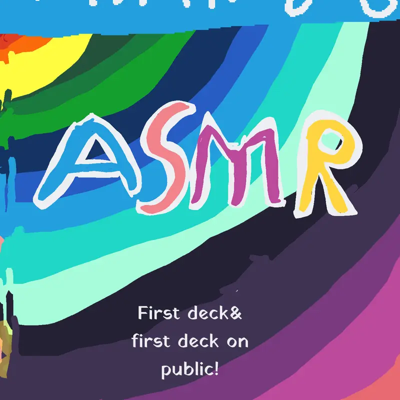 Asmr game! (My first deck) by @Apple_MakesDecks