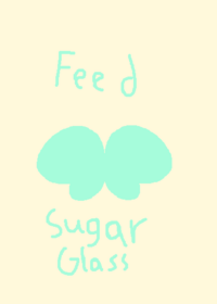 Feed Sugar Glass Cookie !