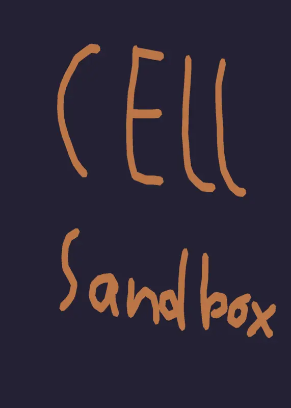 Cell sandbox by @bottlebruh