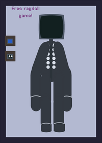 Tv Man ragdoll!!