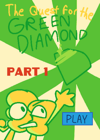 The Quest for the Green Diamond Part 1
