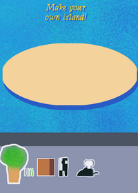 MAKE YOUR OWN ISLAND!