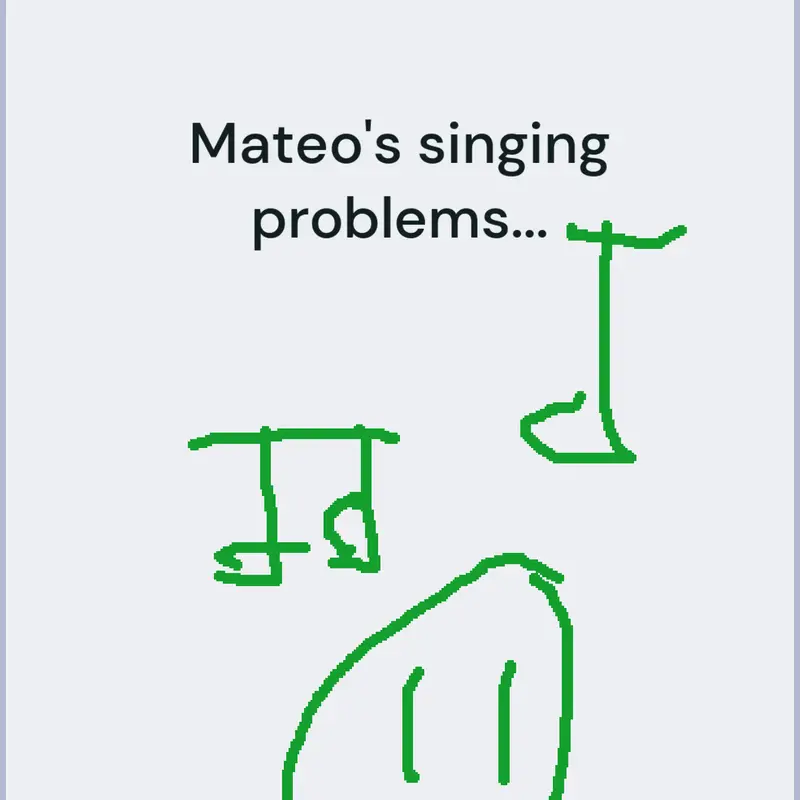My singing problems by @Greenawesome