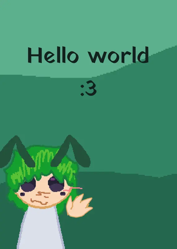 HELLO WORLD :3 by @_Vo1d_creature_