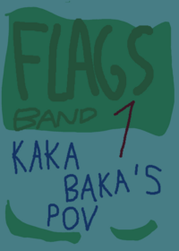 Flag Band 1: The Kakabaka's Pov