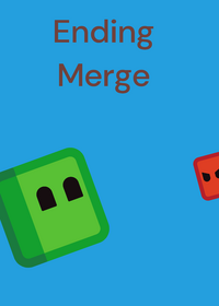 Ending Merge