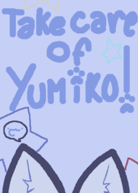 Take Care of Yumiko1!