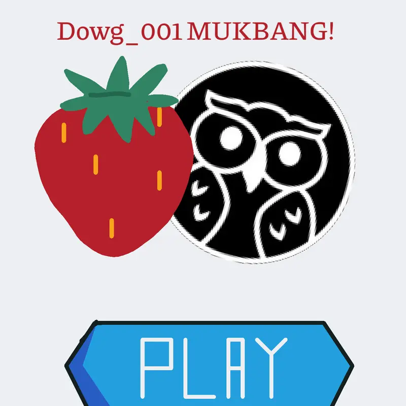 MUKBANG#remix#you# by @Dowg_001