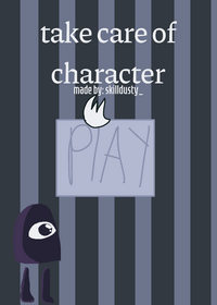 take care of character!