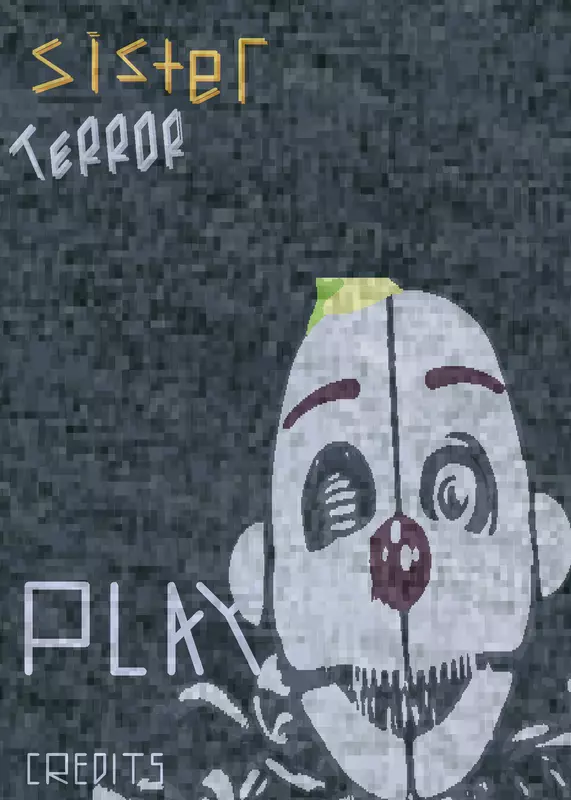 Sister Terror by @Noob2006