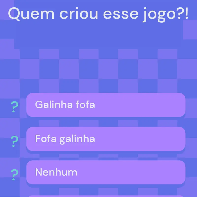 Game by @galinha_fofa