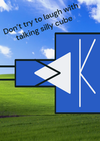 Don’t try to laugh with talking silly cube
