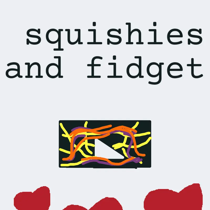 Fidgets by @ShalPear