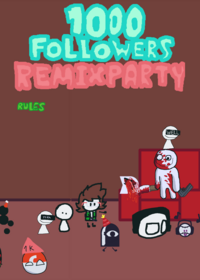 1000 FOLLOWERS REMIXPARTY!!!1!1