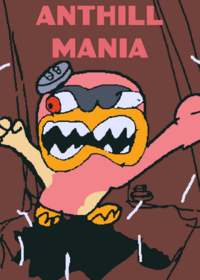 anthill mania (cancelled)