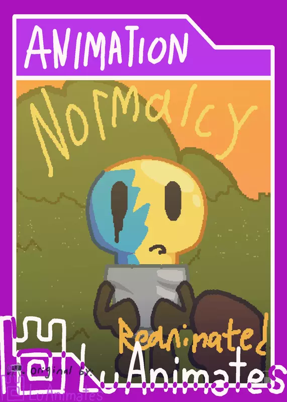 Normalcy - Reanimated by @LuAnimates