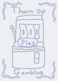 Thorn Of Gambling 🎰 - Short Visual Novel...