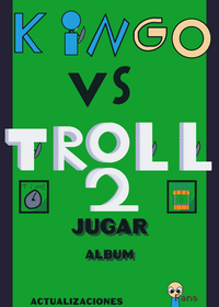 Kingo vs troll 2