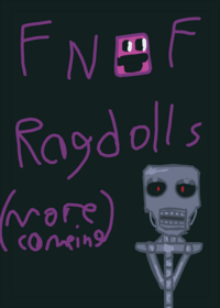 FNAF ragdolls