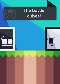 The battle cubes!