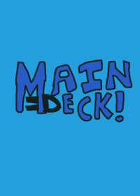 my main deck!
