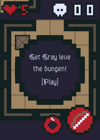 Get Gray escape the dungeon