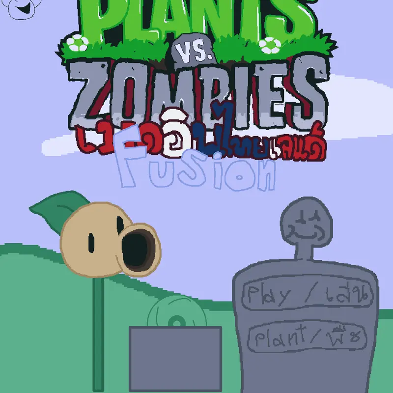 PVZ FUSION THAILAND lol by @pudmak