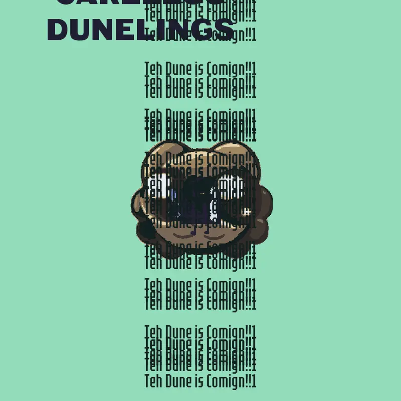 DUNE_STARE by @IncreasedPossession