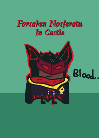 Forsaken Nosferatu Killer Test .