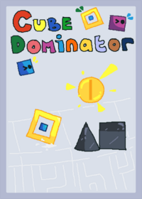 Cube Dominator [Play Adventurous Levels And...