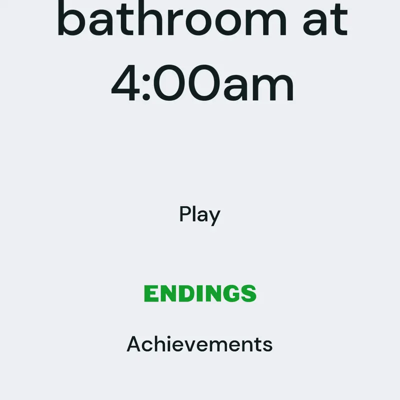 Go to bathroom at 4:00am by @Alliyah_54628